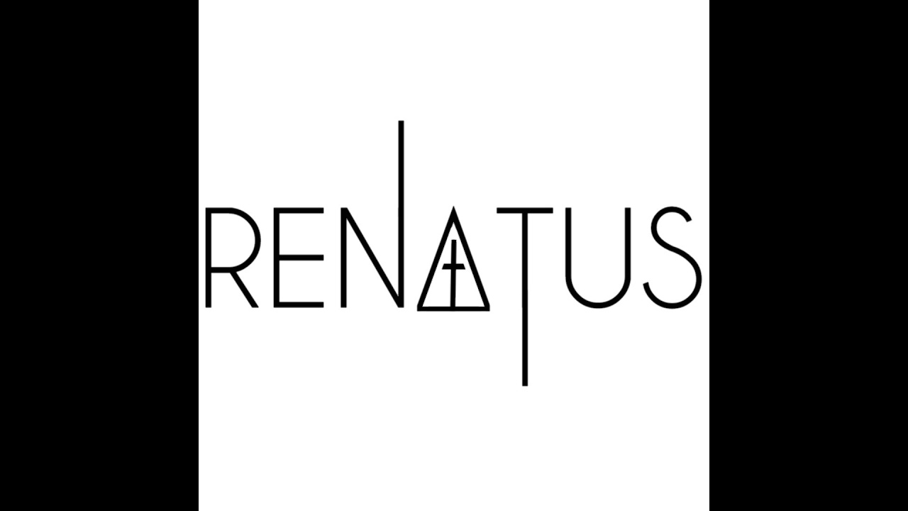 Renatus - The Lord Watches