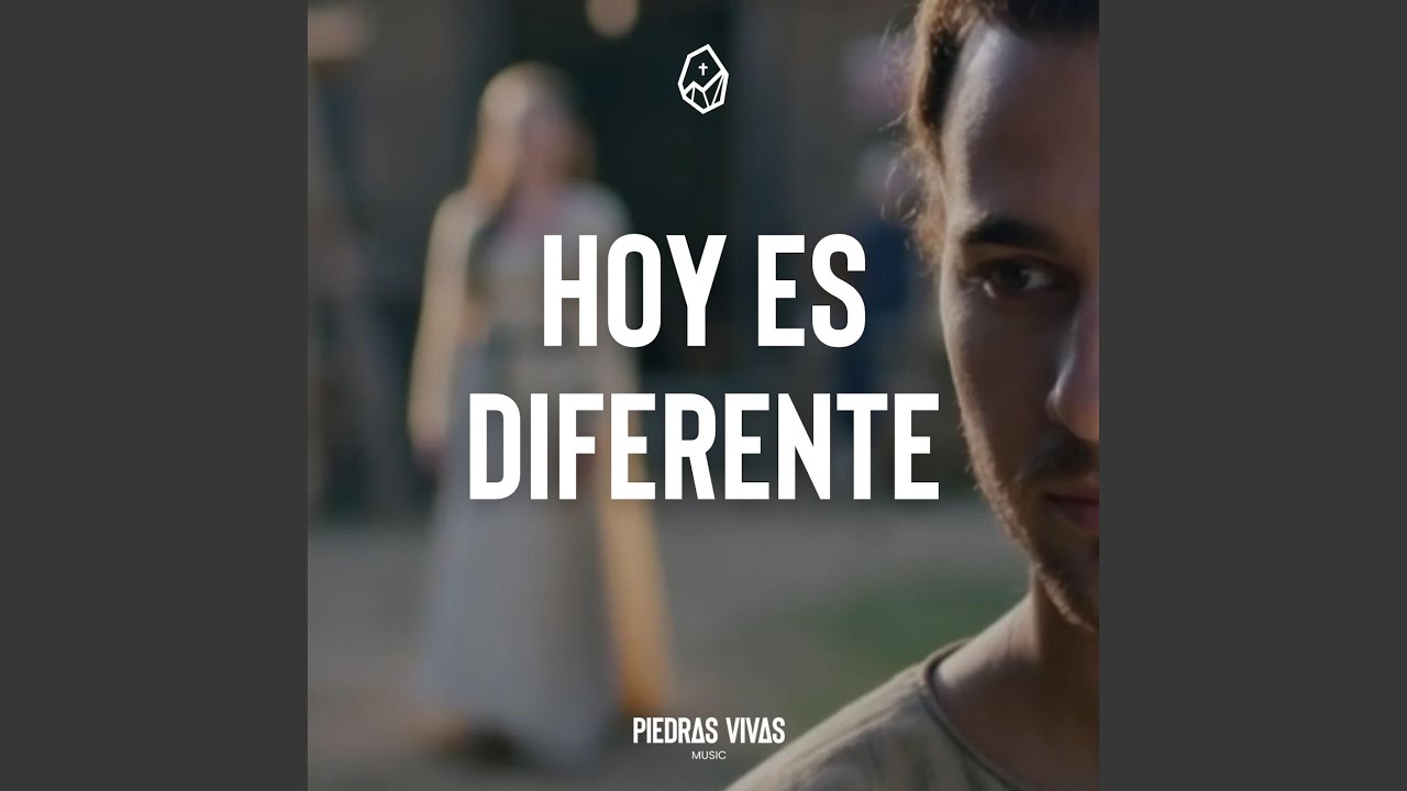 Hoy Es Diferente
