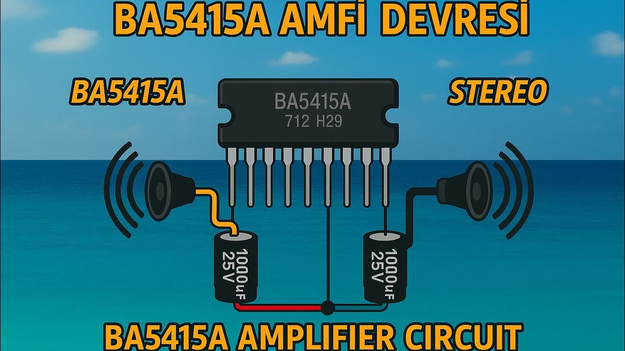 BA5415A stereo anfi devresi yapımı | How to Make amplifier cırcuit at home BA5415A | bass amplifier