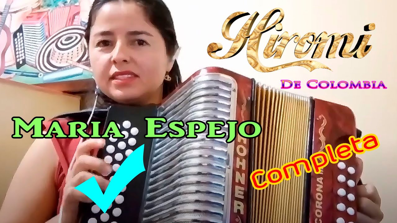 🇨🇴TUTORIAL ACORDEON María espejo CANCION COMPLETA, DIOMEDES DIAZ, ALEJO DURAN, HIROMI DE COLOMBIA