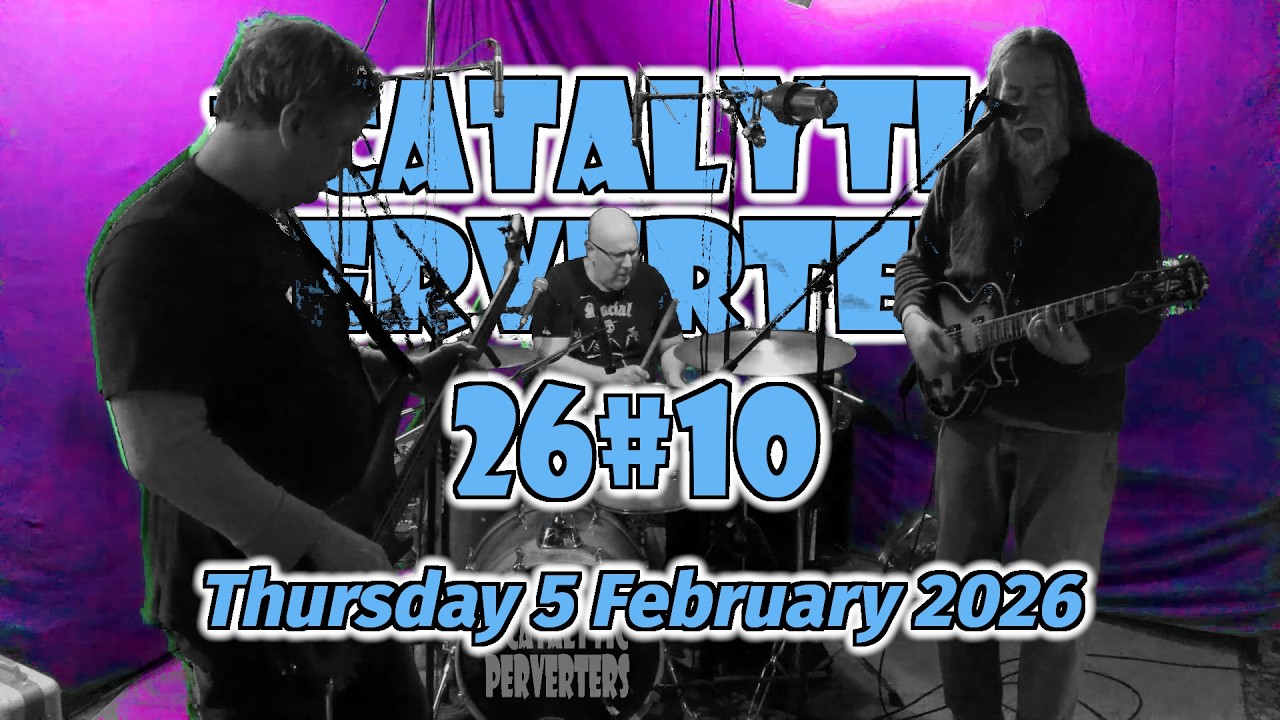 Dystopia - the Catalytic Perverters 26#10