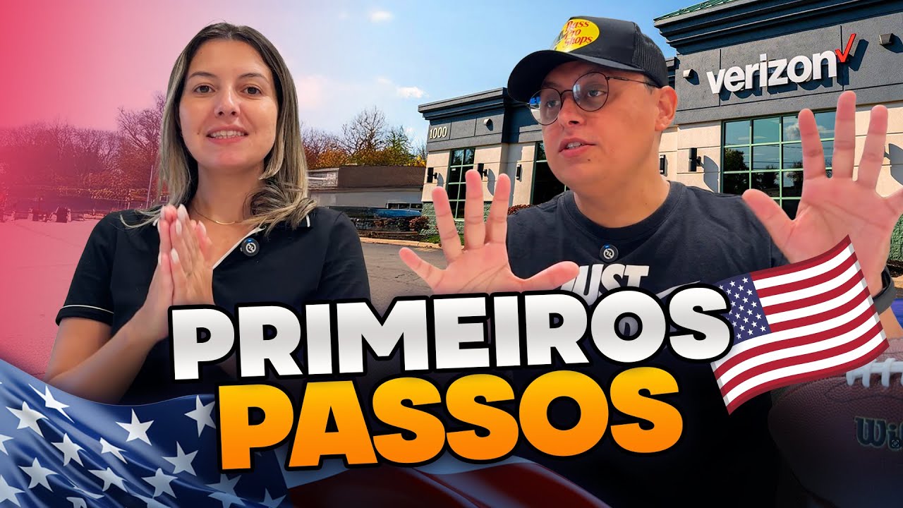 PRIMEIROS PASSOS PARA REC&Eacute;M-CHEGADO NOS ESTADOS UNIDOS