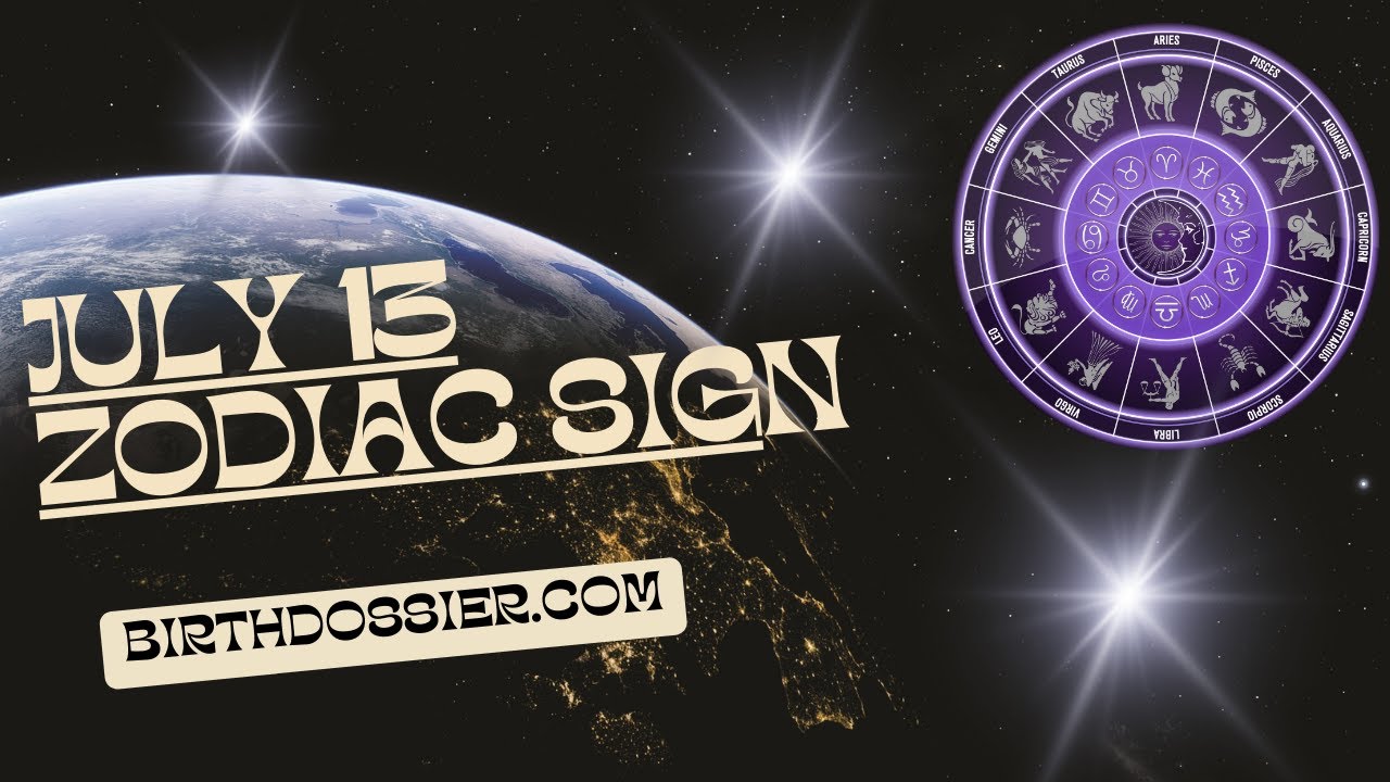 July 13 Zodiac - Understanding the Creative and Sensitive Nature of Cancerians