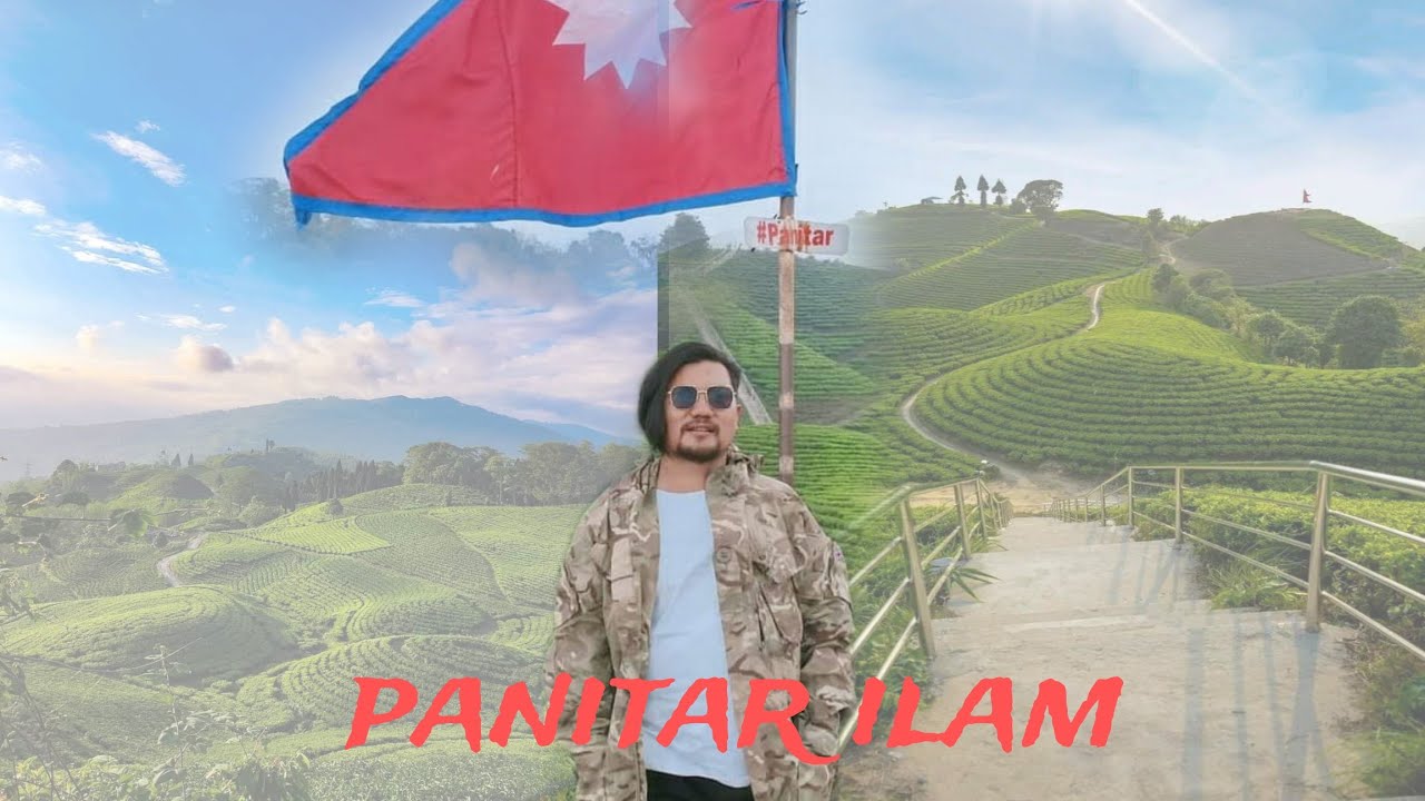 Maipokhari to panitar ilam vlog || ilam green || पानीटार चिया बगानले मनै लोभ्याउने || Man thulung