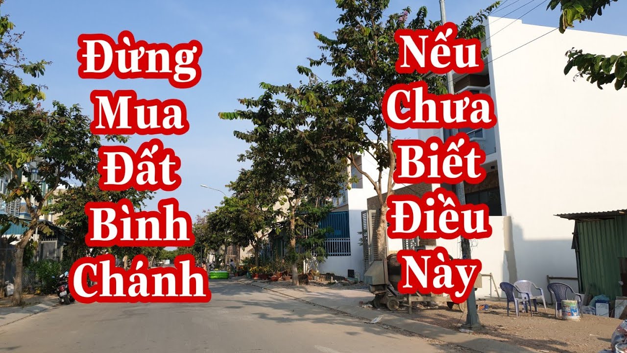 Đừng mua đất Bình Chánh nếu chưa biết điều này kẻo tiền mất tình tan | bán nhà Bình Chánh chính chủ