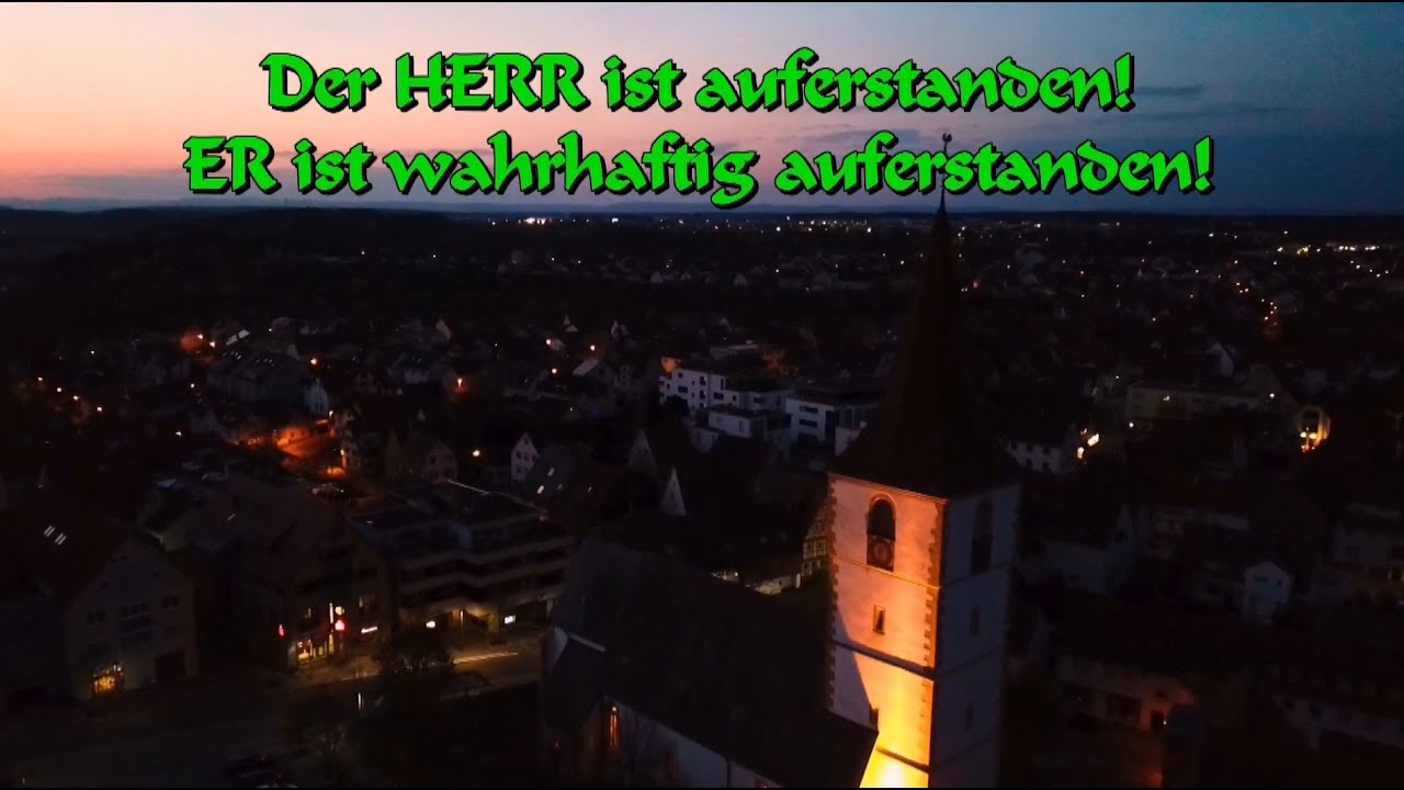 Ostermorgen 2020, Glockenläuten Mauritiuskirche Holzgerlingen