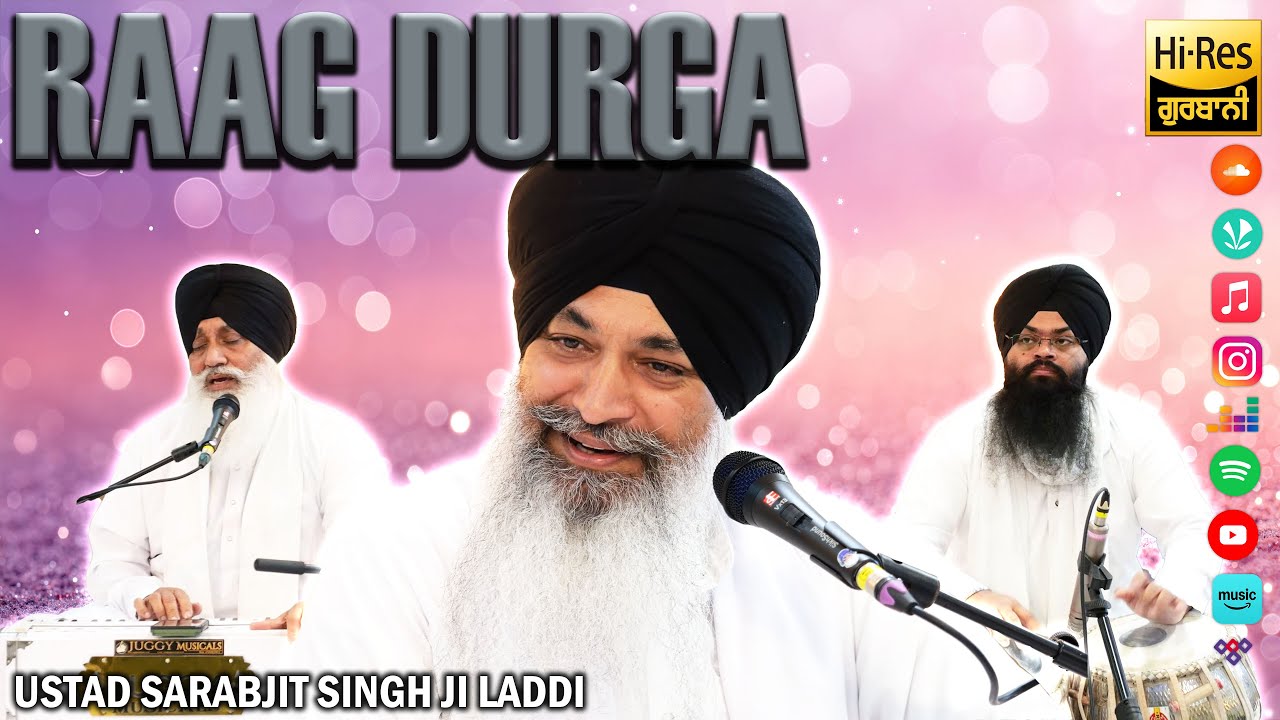 4k ¬ Raag Durga ¬ Kaise Man Tarega Re ¬ Bhai Sarabjit Singh Ji Laddi Ji & Ustad Sharanpal Singh Ji