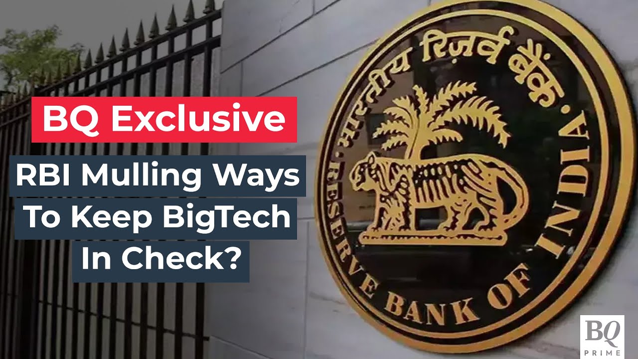Is RBI Mulling Ways To Keep BigTech Firms In Check? | BQ Prime
