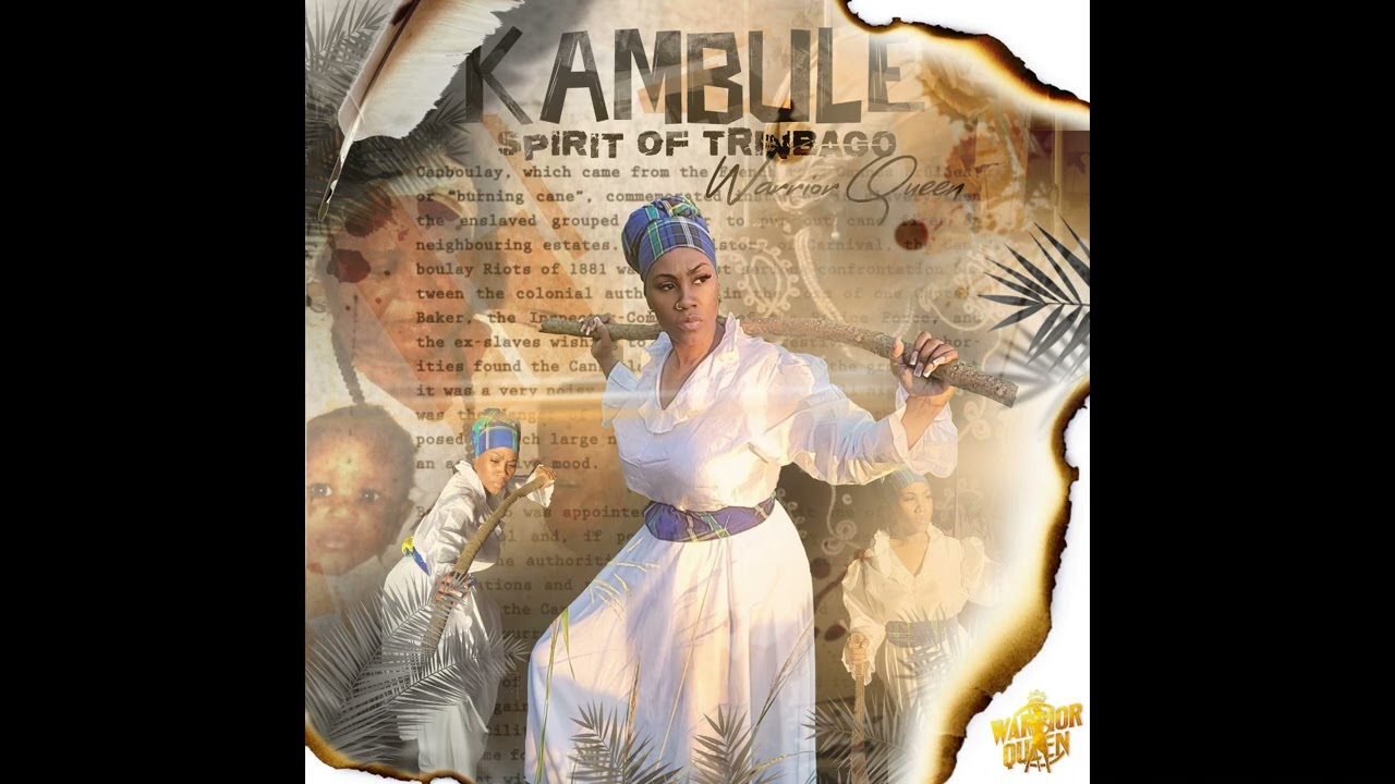 Warrior Queen - Kambule (Spirit of Trinbago) | Kambule | 2024 Calypso