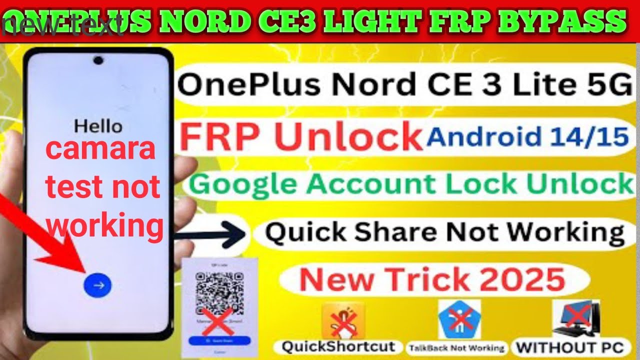 OnePlus Nord ce3 light 5g Frp bypass Android 15.New trick,share article camara test not working