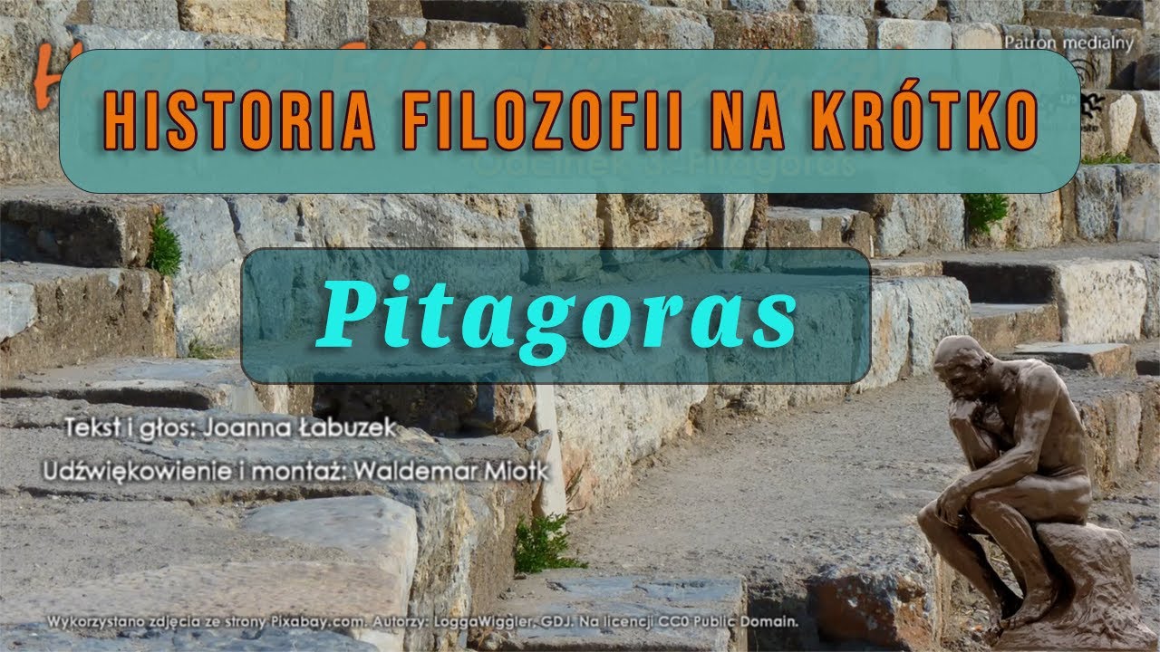 Historia Filozofii Na Krótko - Odcinek 3 - Pitagoras