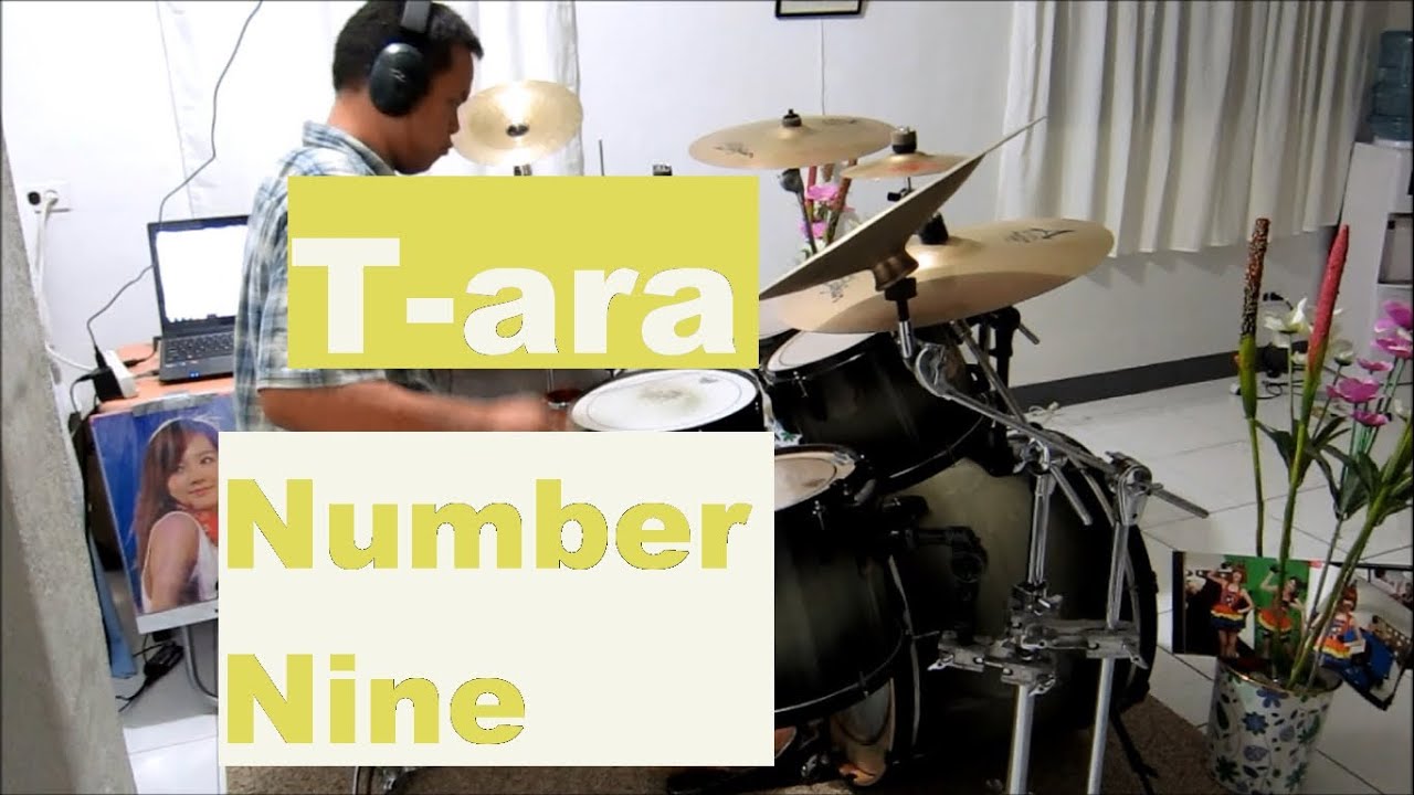 T-ara - Number Nine - Drum Cover - 티아라 - 넘버나인