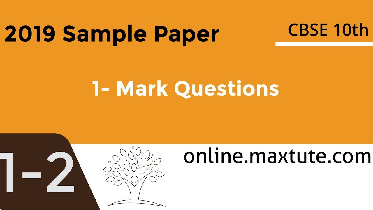 CBSE Class 10 2019 Sample Paper Maths | Solution to 2 1-Mark Questions