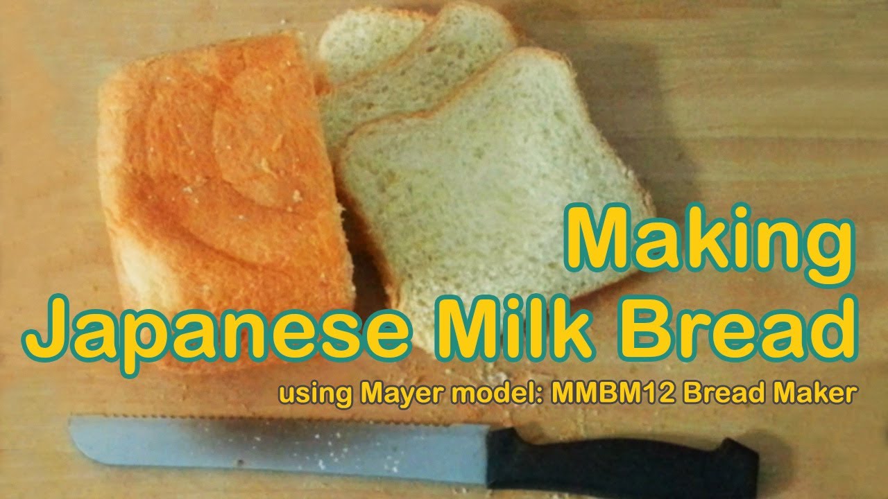 Making Japanese Milk Bread Using Mayer Bread Maker MMBM12.