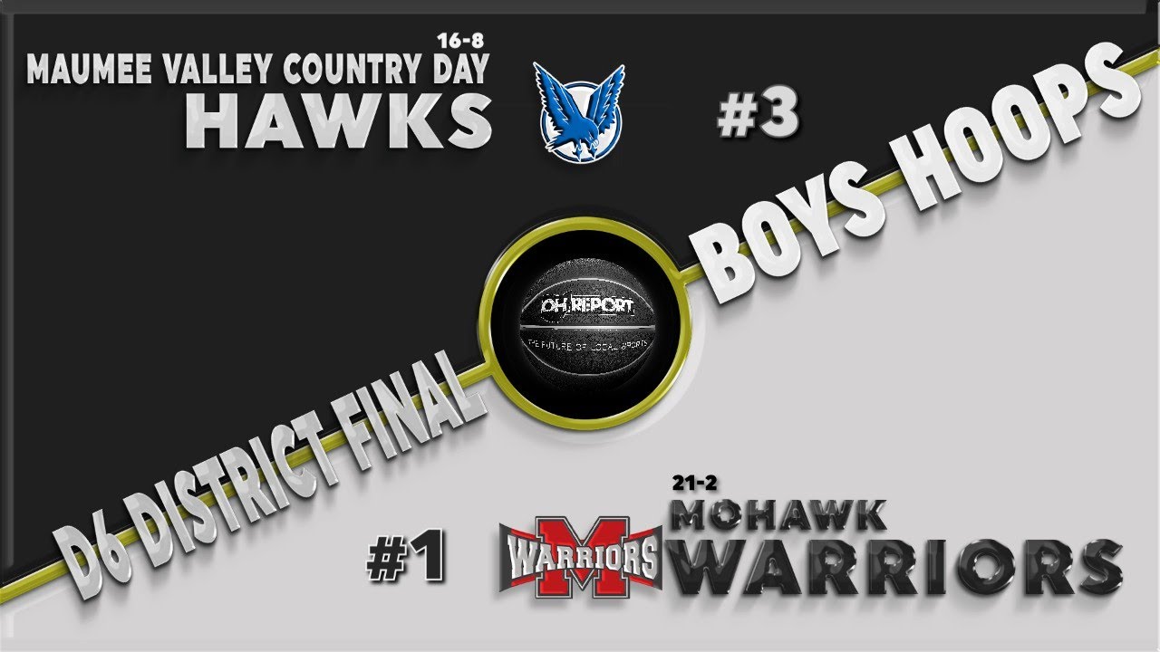 #3 Maumee Valley Country Day vs #1 Mohawk D6 District Championship