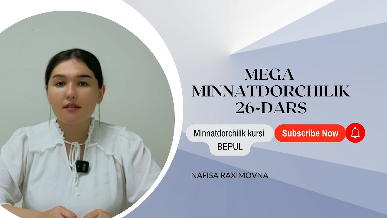 Mega minnatdorchilik 26-dars