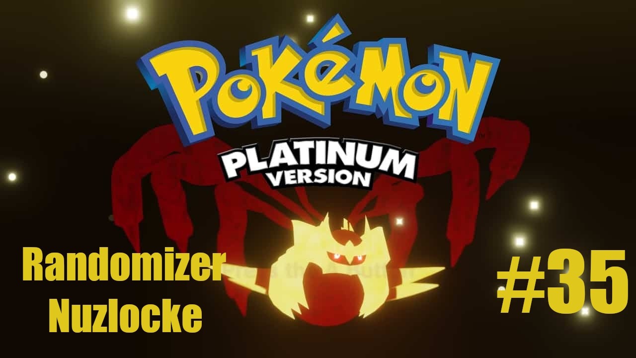 Pokemon Platinum Randomizer Nuzlocke - Episode 35
