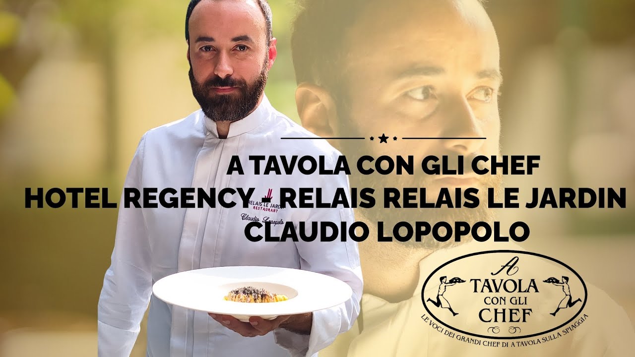 A Tavola con Claudio Lopopolo – Relais Le Jardin: L’eleganza della cucina a Firenze