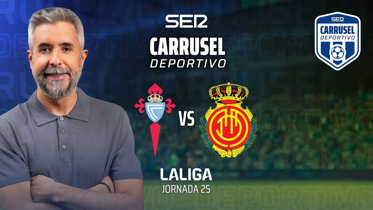 ⚽️ CELTA DE VIGO 0-0 RCD MALLORCA | #LaLiga 25/26 - Jornada 25 | EN DIRECTO