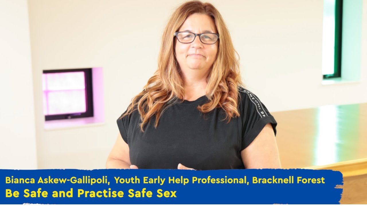 Be safe and practice safe sex.