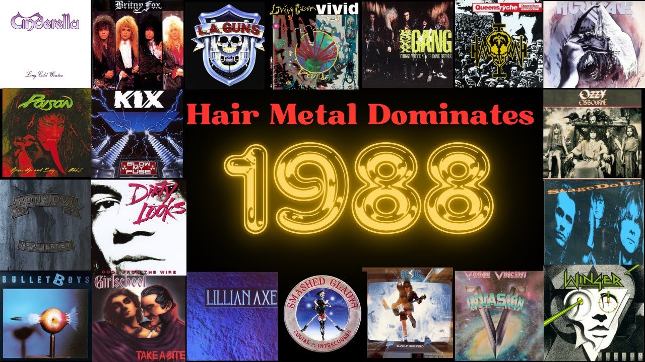 It's 1988... And Hair Metal Is EVERYWHERE