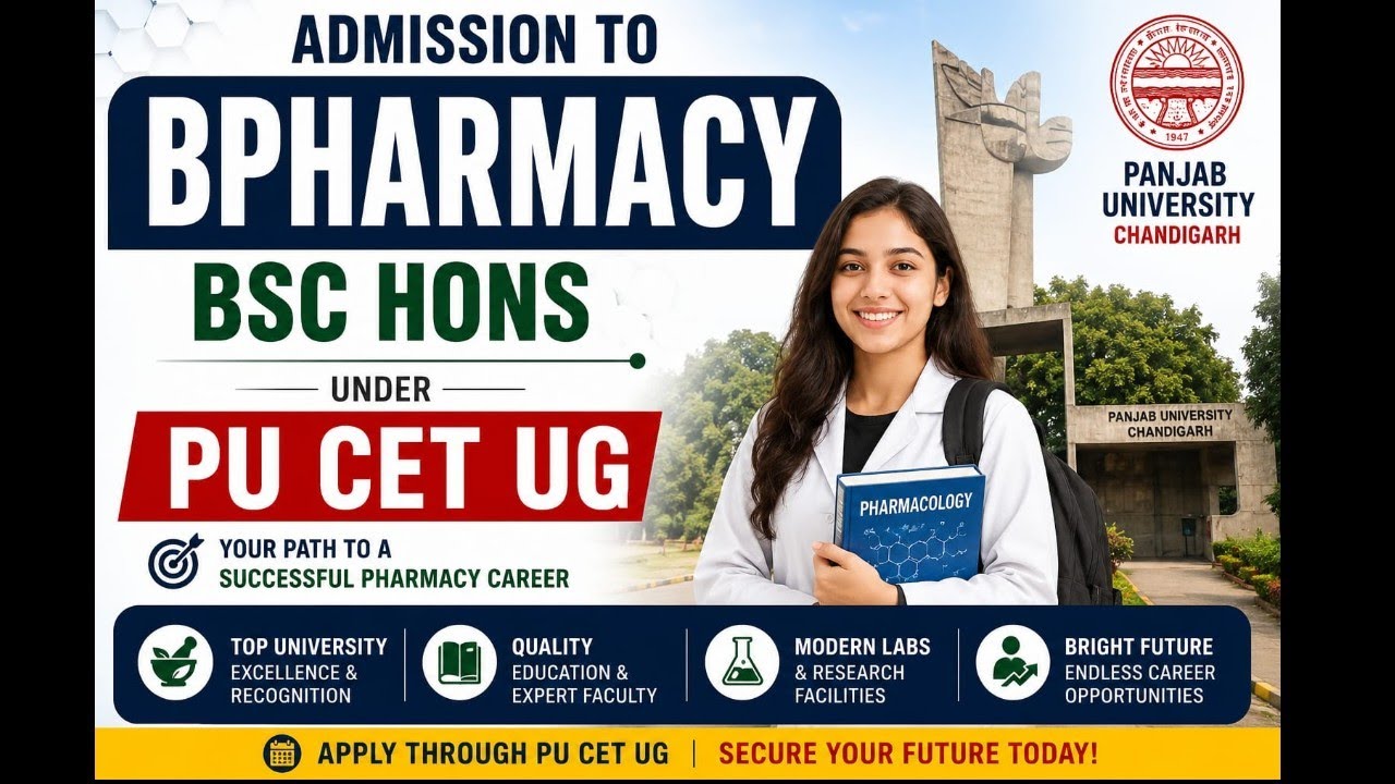 admission updates from Panjab University Chandigarh for PU CET UG BPharmacy & BCS HONS 2026