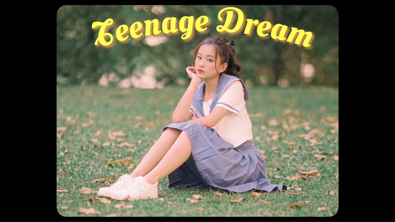 Teenage Dream by 【wenwei 彣蔚】- Official MV