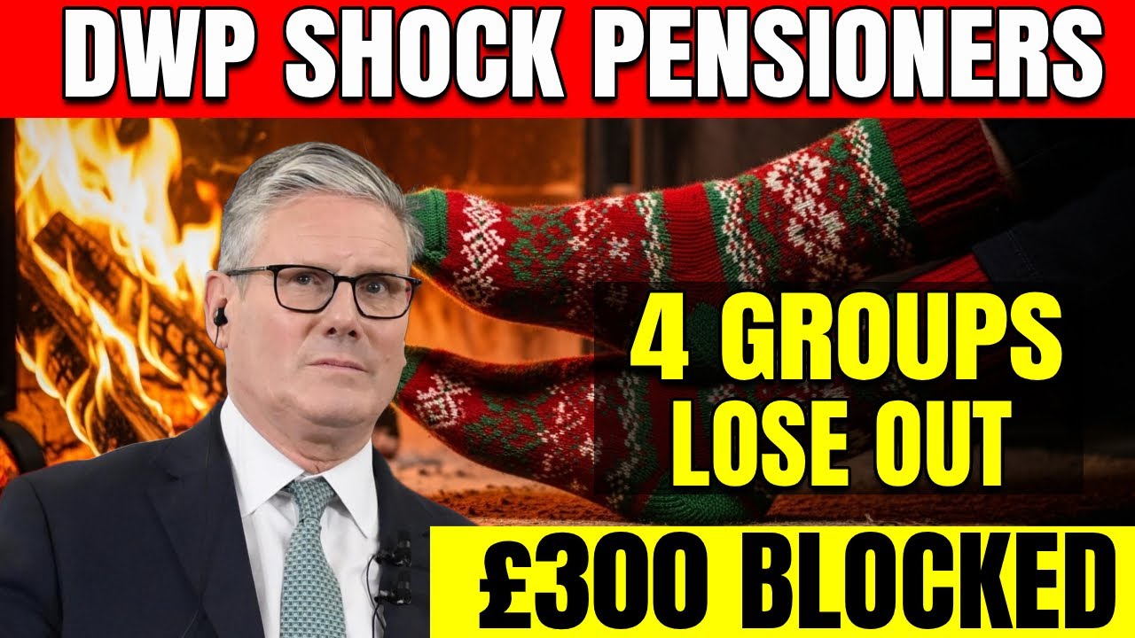 ⚠️ DWP SHOCK MOVE: &pound;300 Winter Fuel Payment BLOCKED for 4 Groups &ndash; Find Out If You&rsquo;re Hit!