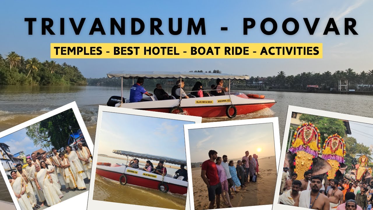 Trivandrum & Poovar Island Tour | Best Itinerary For 2025 | Travel Guide and Experience