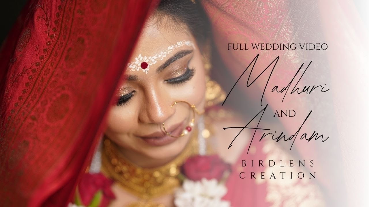 Bengali Full Wedding Video I Madhuri & Arindam I Birdlens Creation