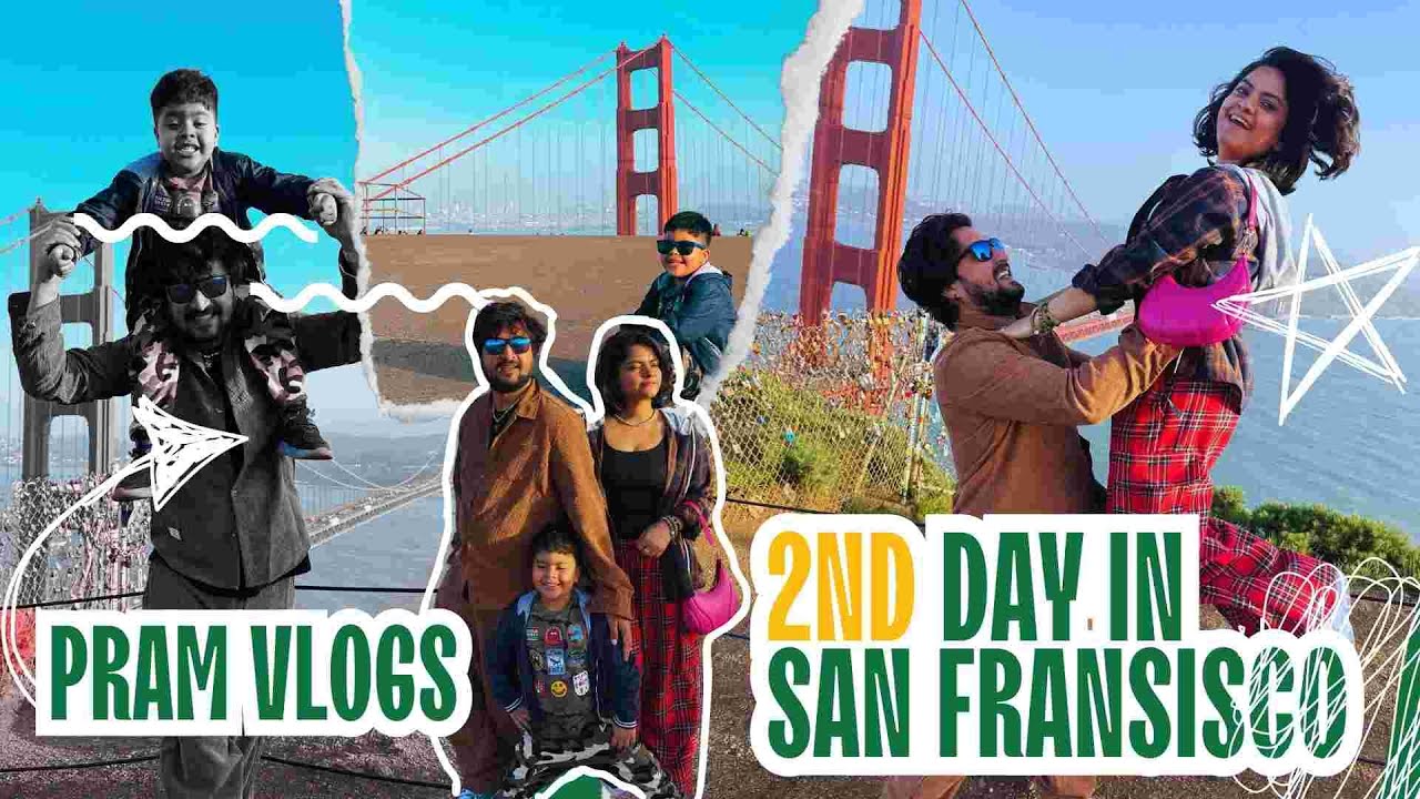 What to visit in San fransisco | Pram Vlogs in California Day 1 part 2