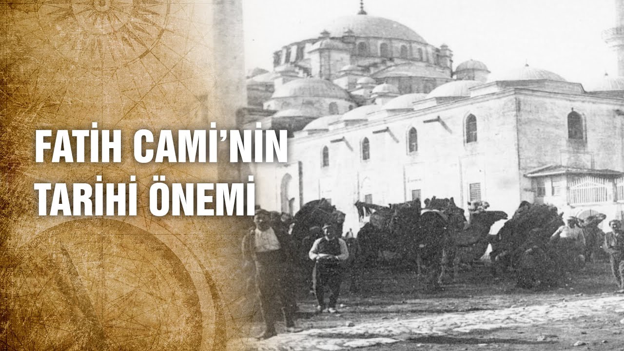 Fatih Camii Su Sarnıçları ve Avlusundaki Deve Kervanları - Tarihte Yürüyen Adam