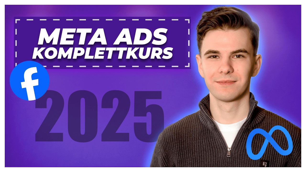 Vollständiges Facebook Ads Tutorial für 2025 (Schritt-für-Schritt Anleitung)
