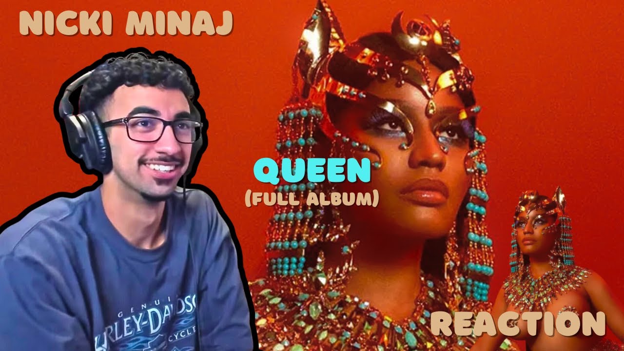 First Time Listening To Nicki Minaj | Queen (Full Album Reaction/Review)