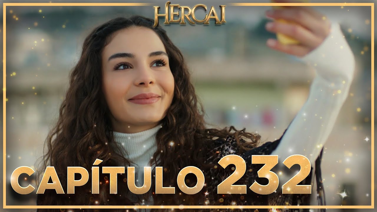 Hercai - Capítulo 232