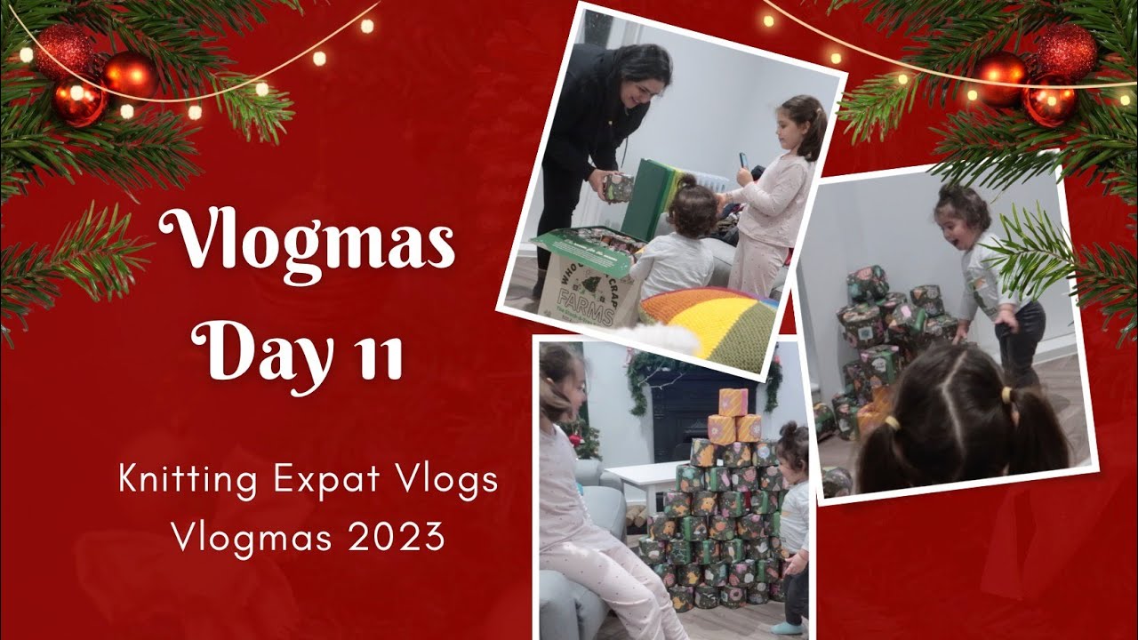 Day 11 - Stack Them Up & Knock Them Down! - Vlogmas 2023 - Knitting Expat Vlogs