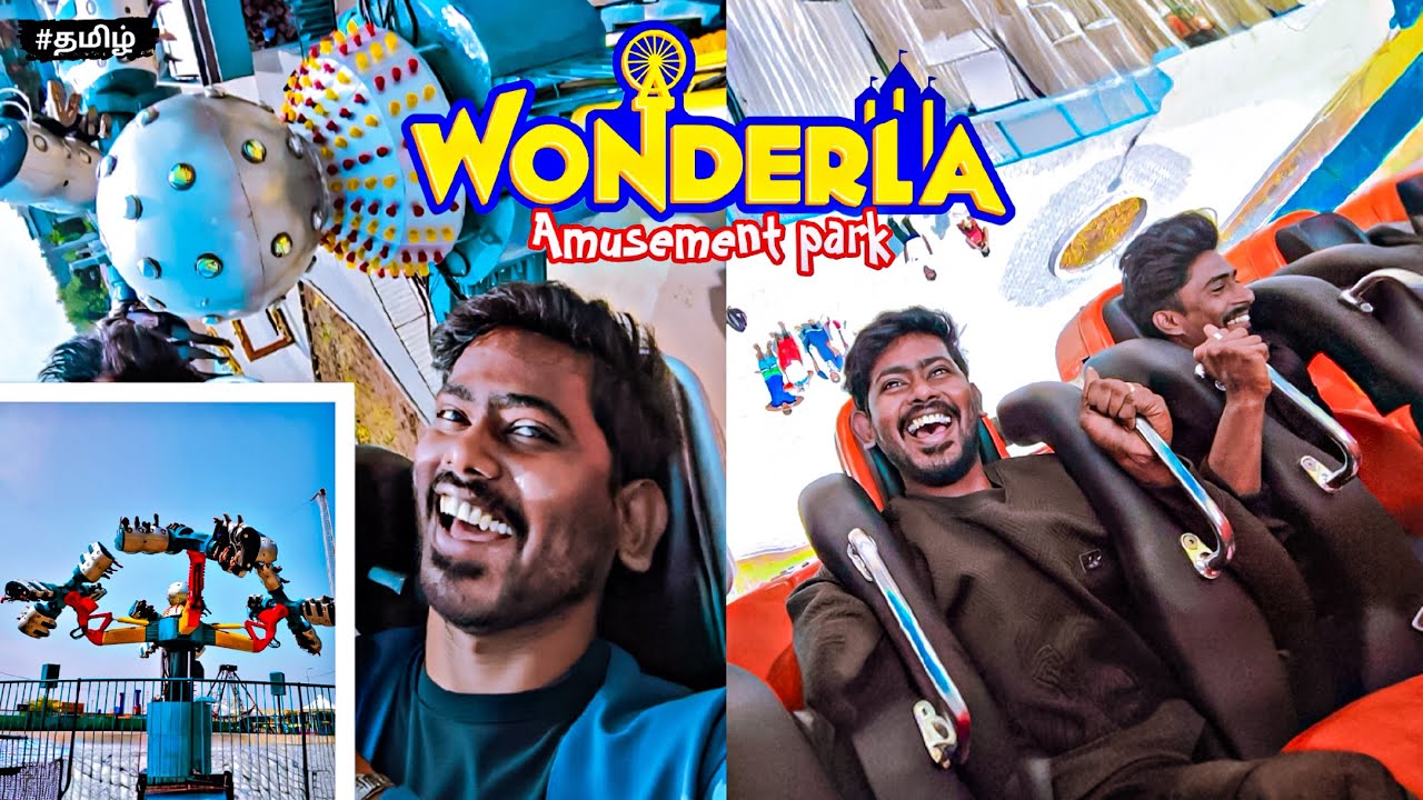 Chennai Wonderla எப்படி இருக்கு பாக்கலாம் வாங்க 🎢🎡  Majaa பண்ணலாம் வாங்க 🥳 Wonderla Amusement Park