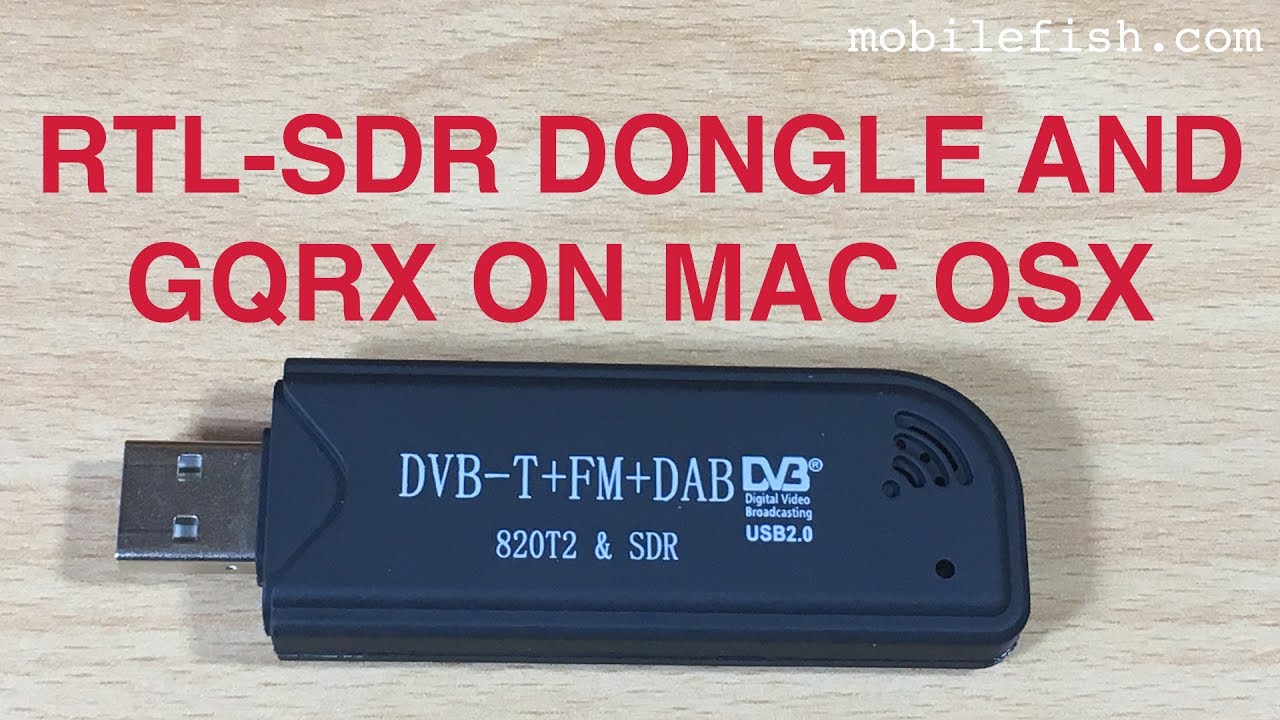 RTL-SDR Dongle and GQRX on Mac OS X