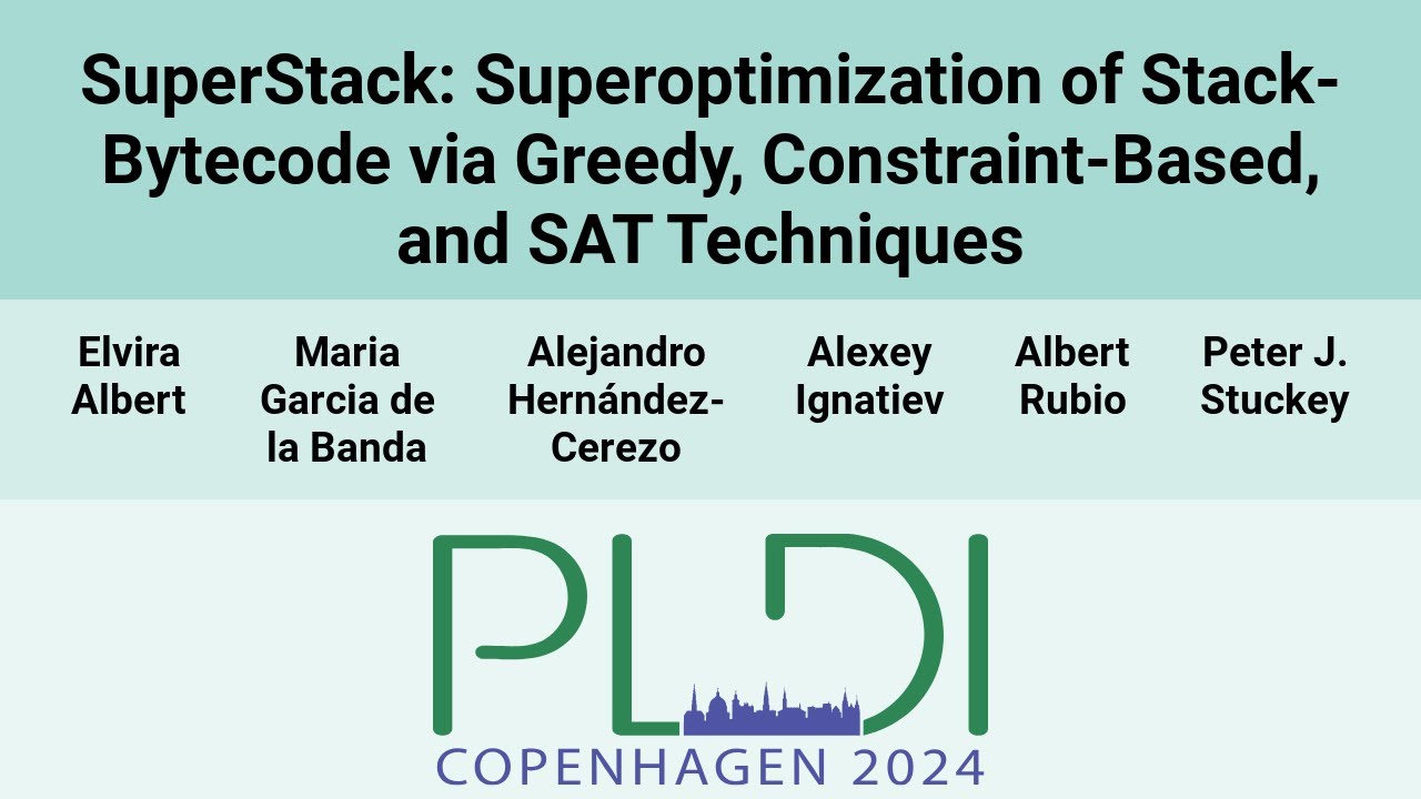 [PLDI24] SuperStack: Superoptimization of Stack-Bytecode via Greedy, Constraint-Based, and SAT(…)