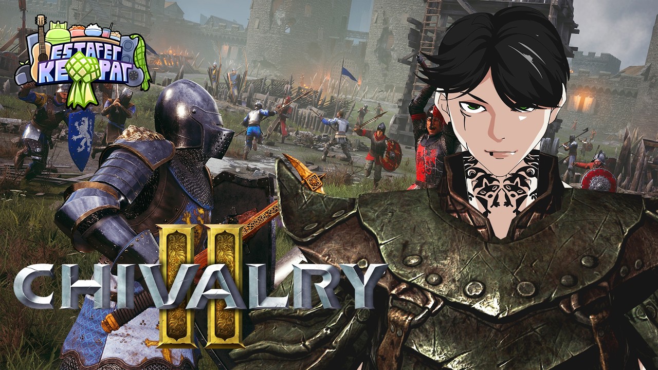 Tawuran || CHIVALRY 2 #estafetketupats2 #ramadhan24jam