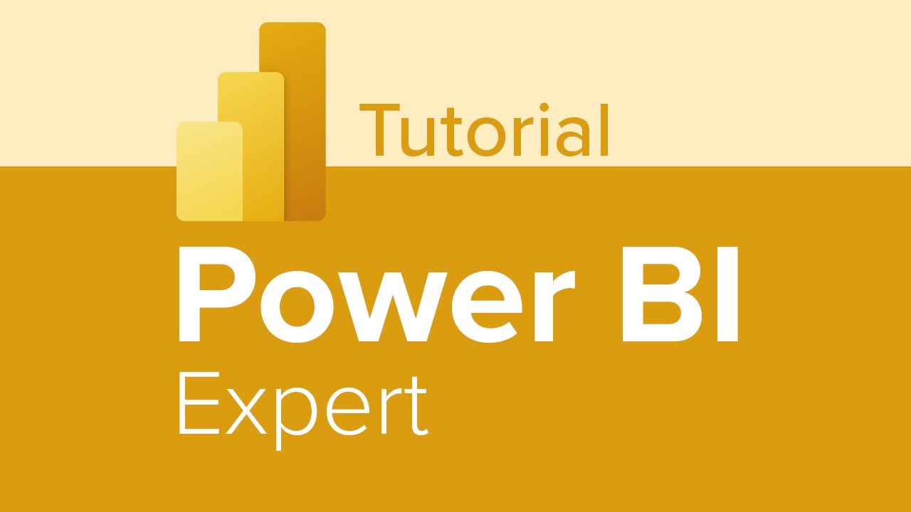 Power BI Expert Tutorial