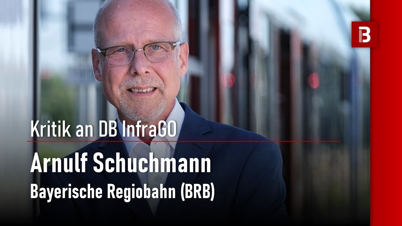 BRB-Chef Schuchmann: Kritik an DB InfraGO und was bei Baustellenplanungen falsch läuft