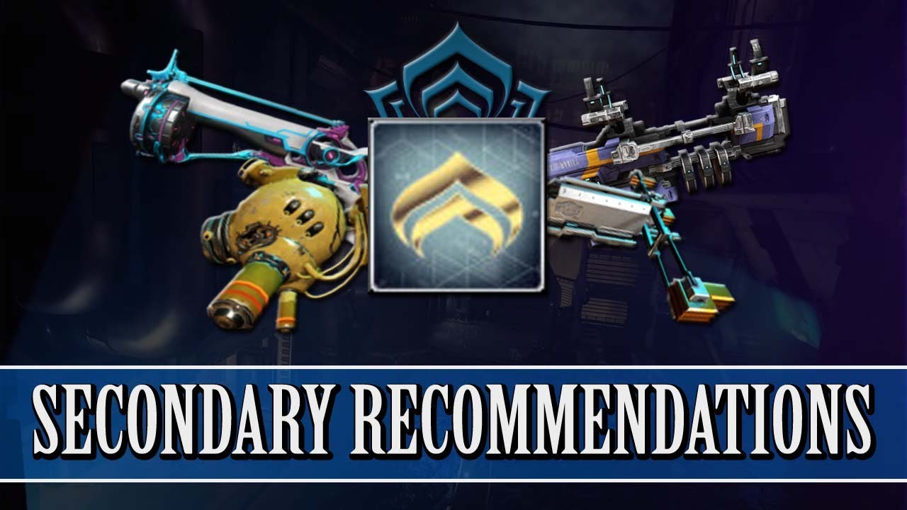 Warframe - Secondary Weapon Recommendations For Each Mastery Rank
