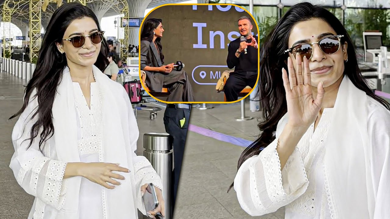 After Sharing Stage With David Beckham In Mumbai, Samantha Ruth Prabhu Spotted Departing The City