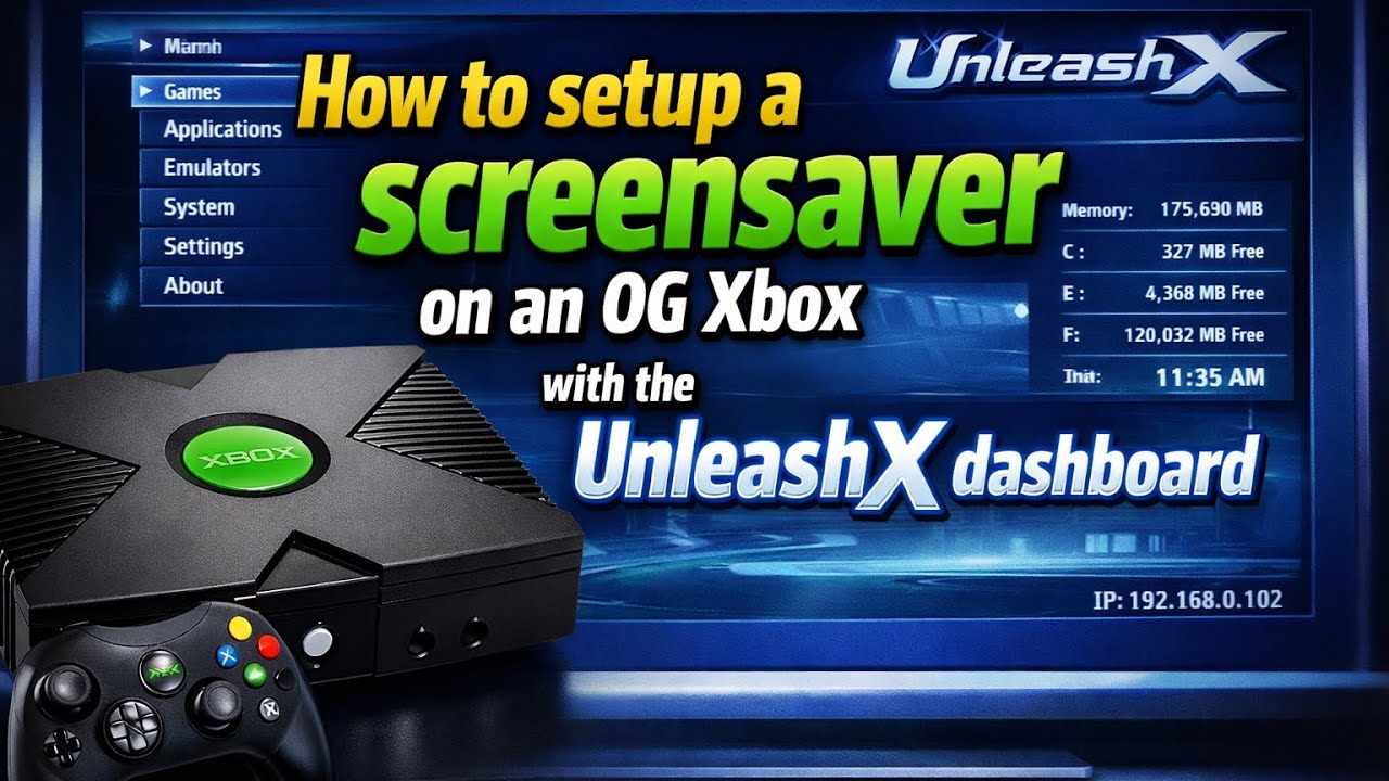 How To Set Up A Screensaver On An OG Xbox With The UnleashX Dashboard