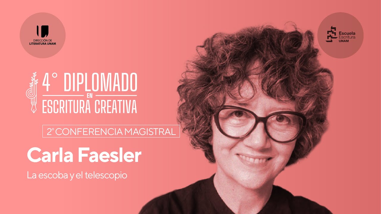 2° Conferencia Magistral con Carla Faesler