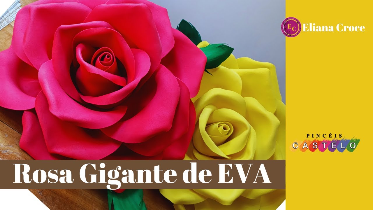 Como fazer flores Gigante de EVA DE EVA @ElianaCroce