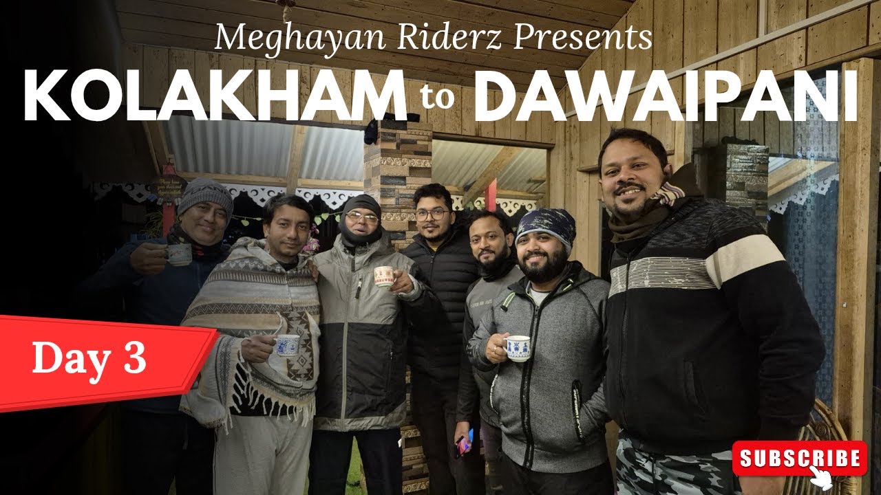 Kolakham to Dawaipani | Day 3 | #wtob