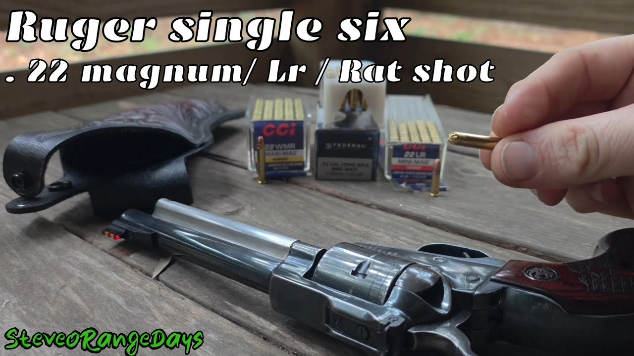 Ruger New Model Single Six revisited .22 magnum/ long rifle/ bird shot