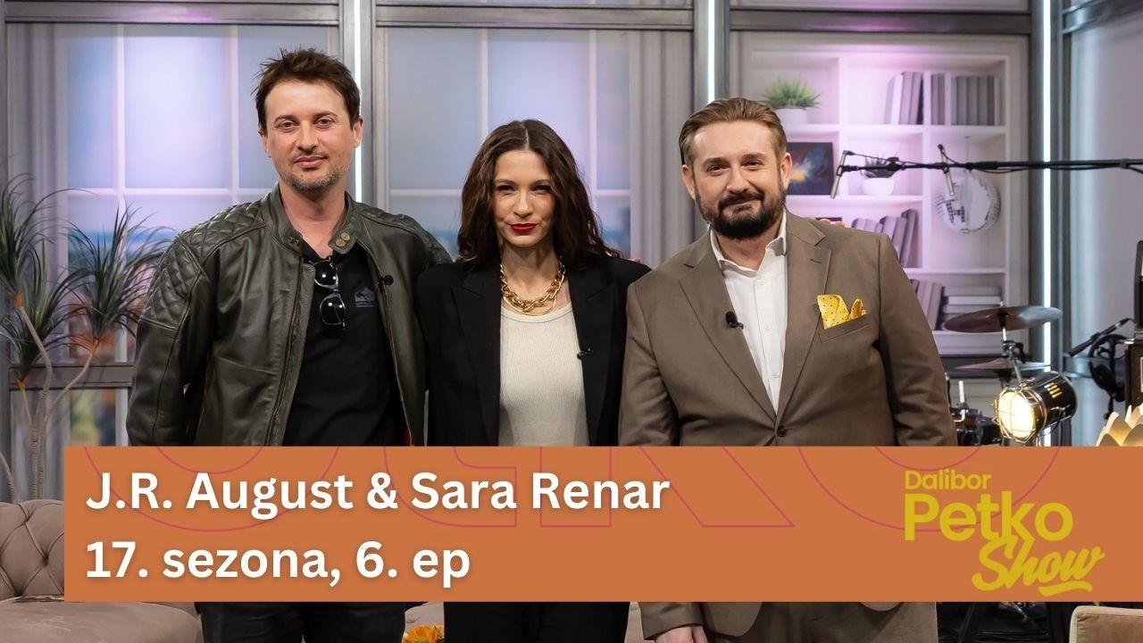 J.R. August & Sara Renar | Dalibor Petko Show | CMC TV